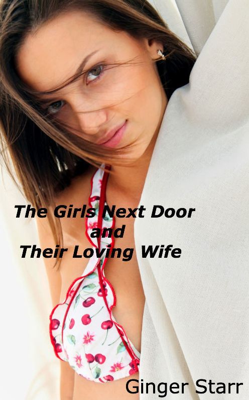 The Girls Next Door and Their Loving Wife
