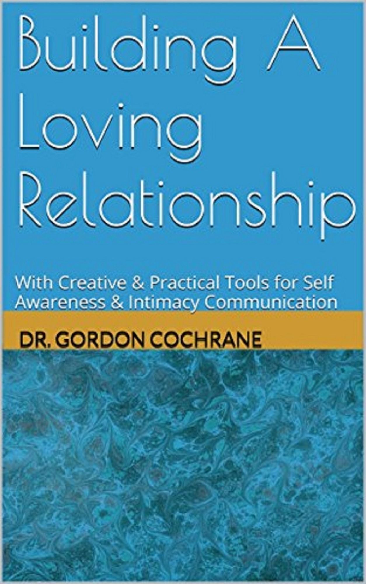 Building A Loving Relationship