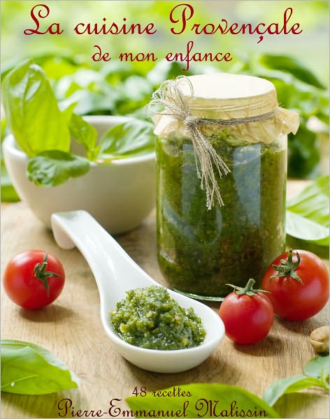 La cuisine Provençale de mon enfance