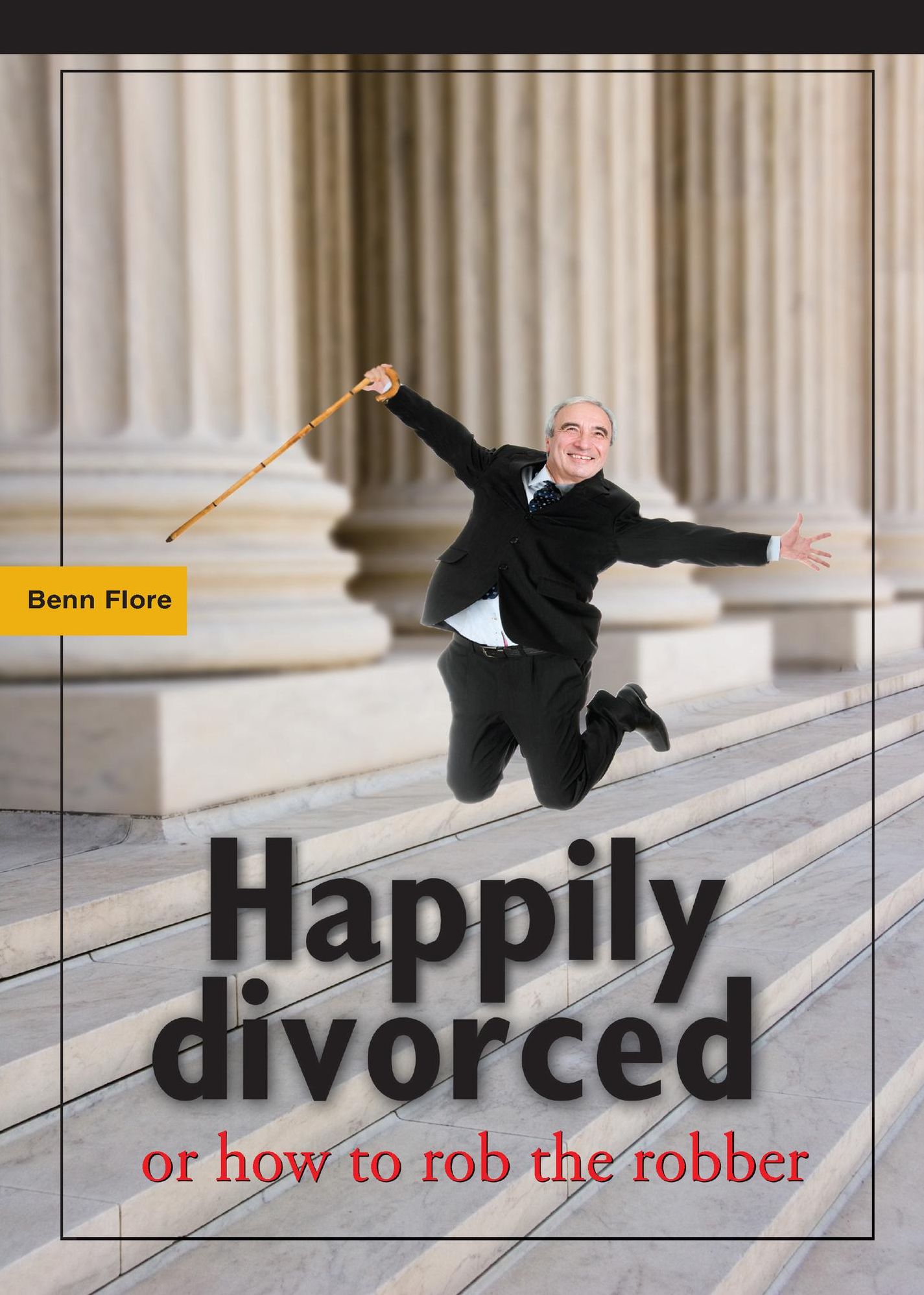 Happily Divorced, or how to rob the robber