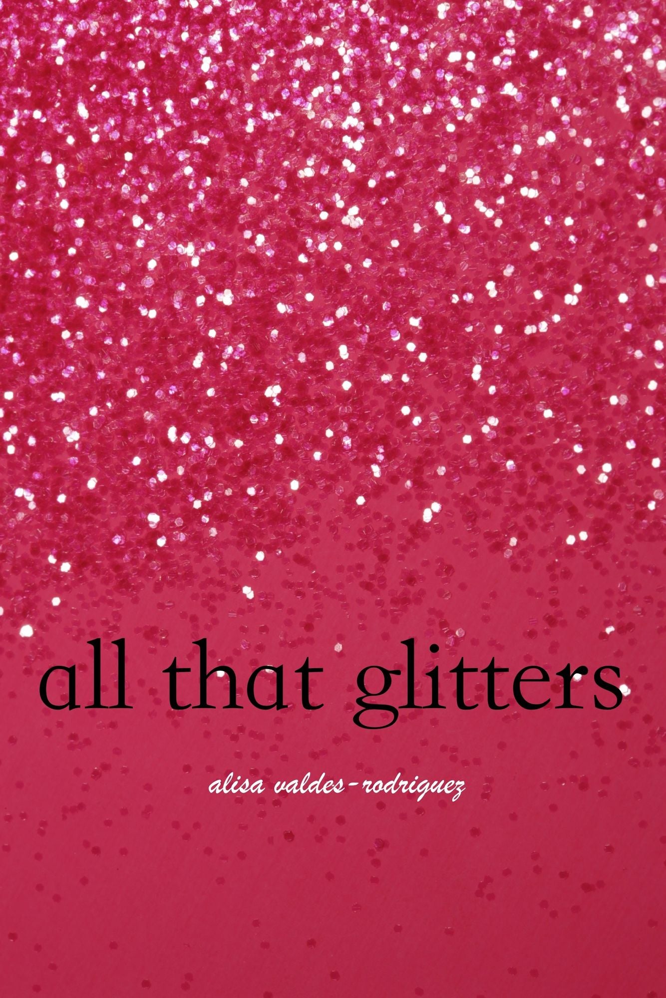 All That Glitters