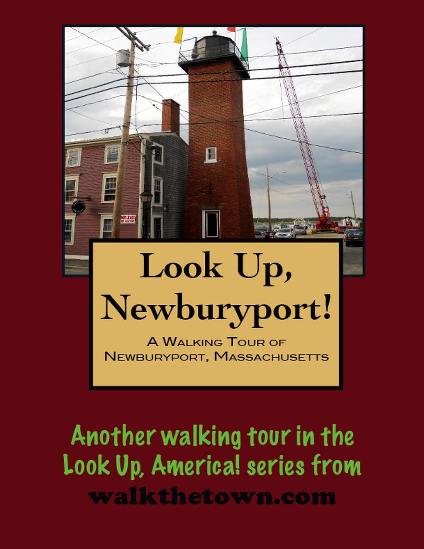 A Walking Tour of Newburyport, Massachusetts