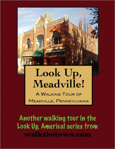 A Walking Tour of Meadville, Pennsylvania