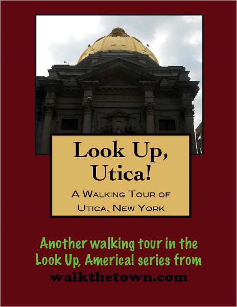 A Walking Tour of Elmira, New York