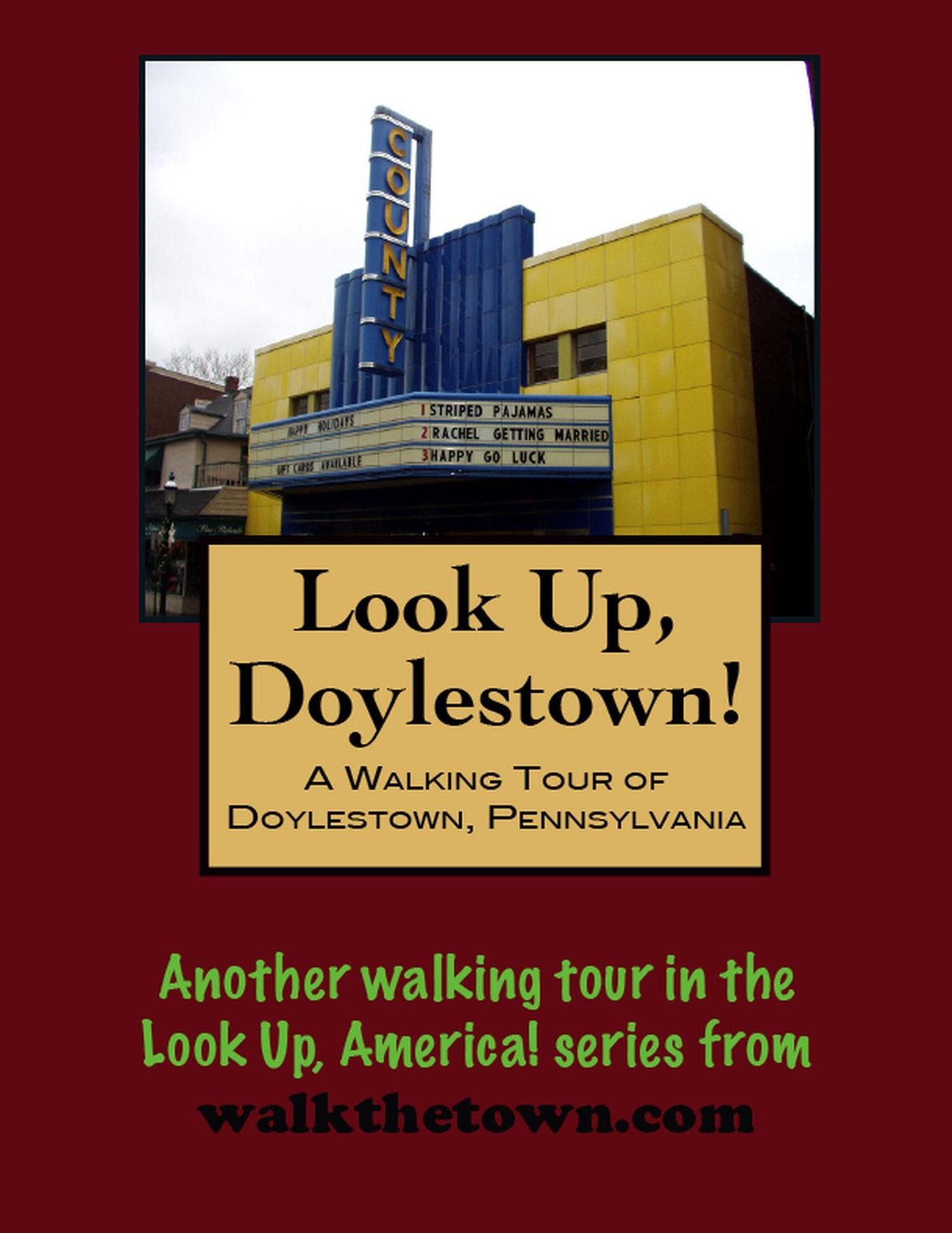 A Walking Tour of Doylestown, Pennsylvania