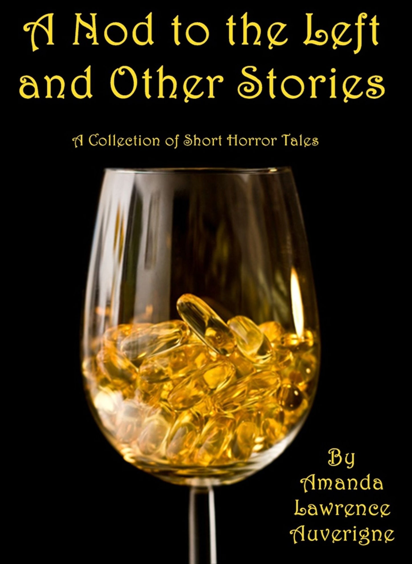 A Nod to the Left and Other Stories: A Collection of Short Horror Tales