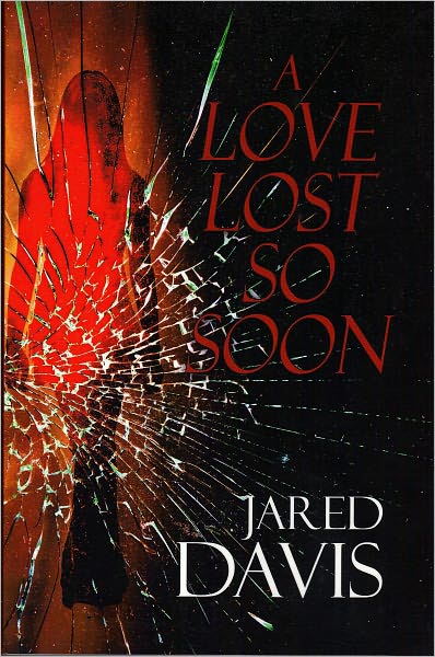 A Love Lost So Soon