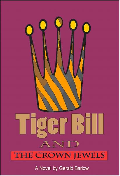 Tiger Bill and the Crown Jewels