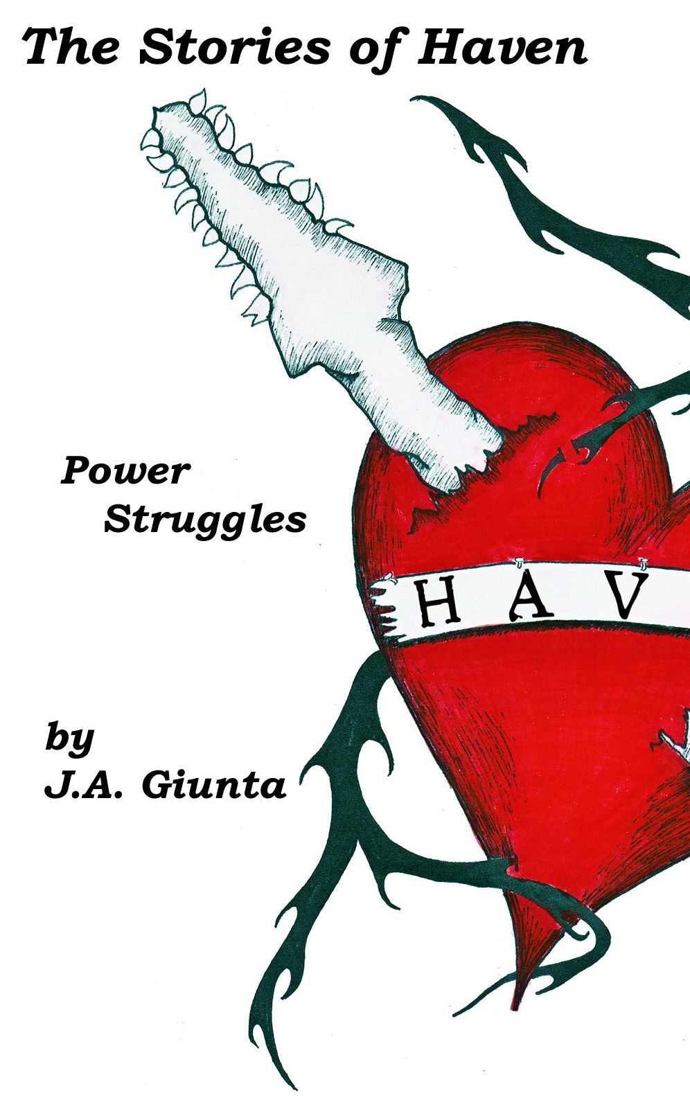 The Stories of Haven: Power Struggles