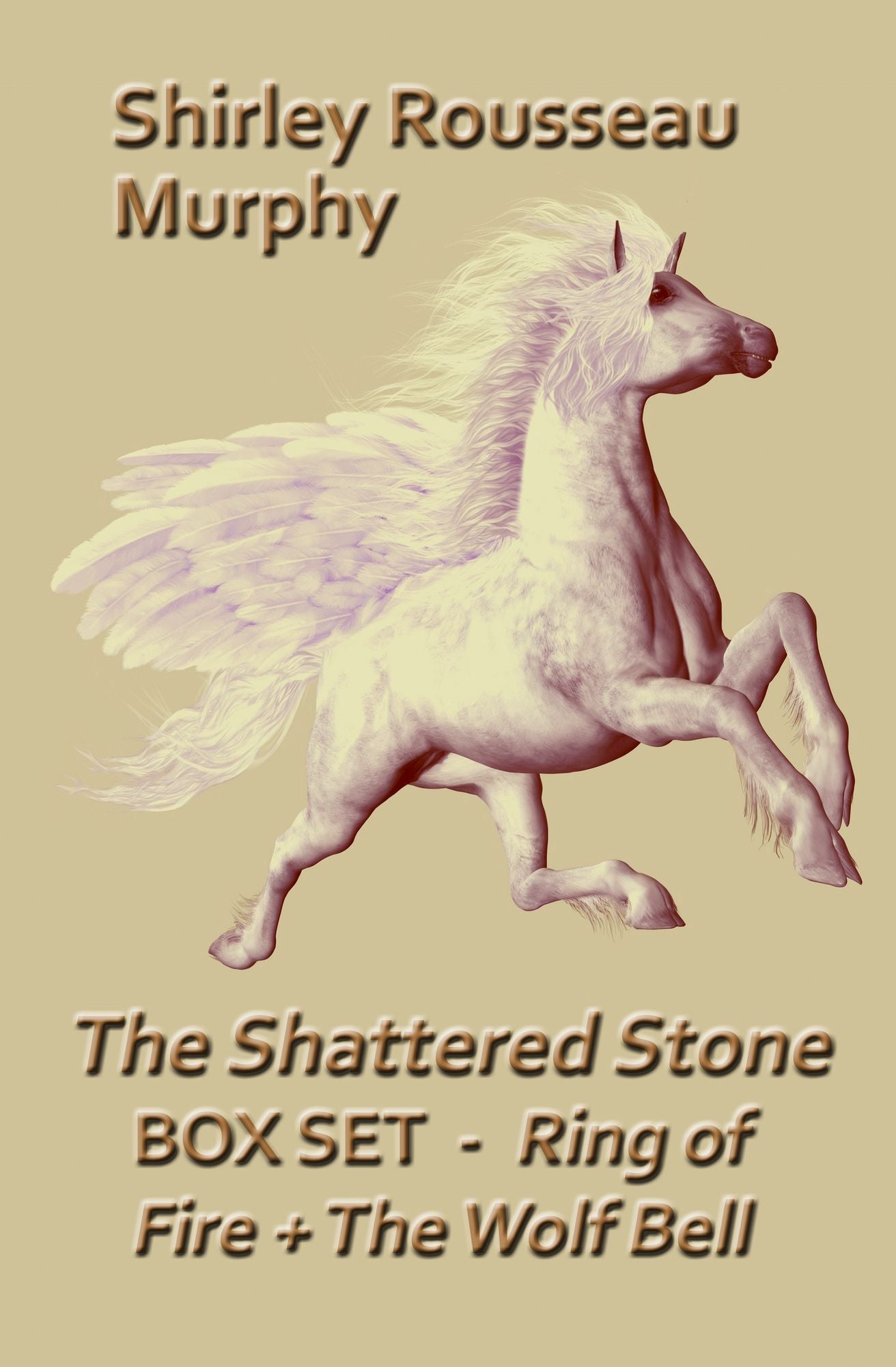 The Shattered Stone: Box Set - Ring of Fire + The Wolf Bell