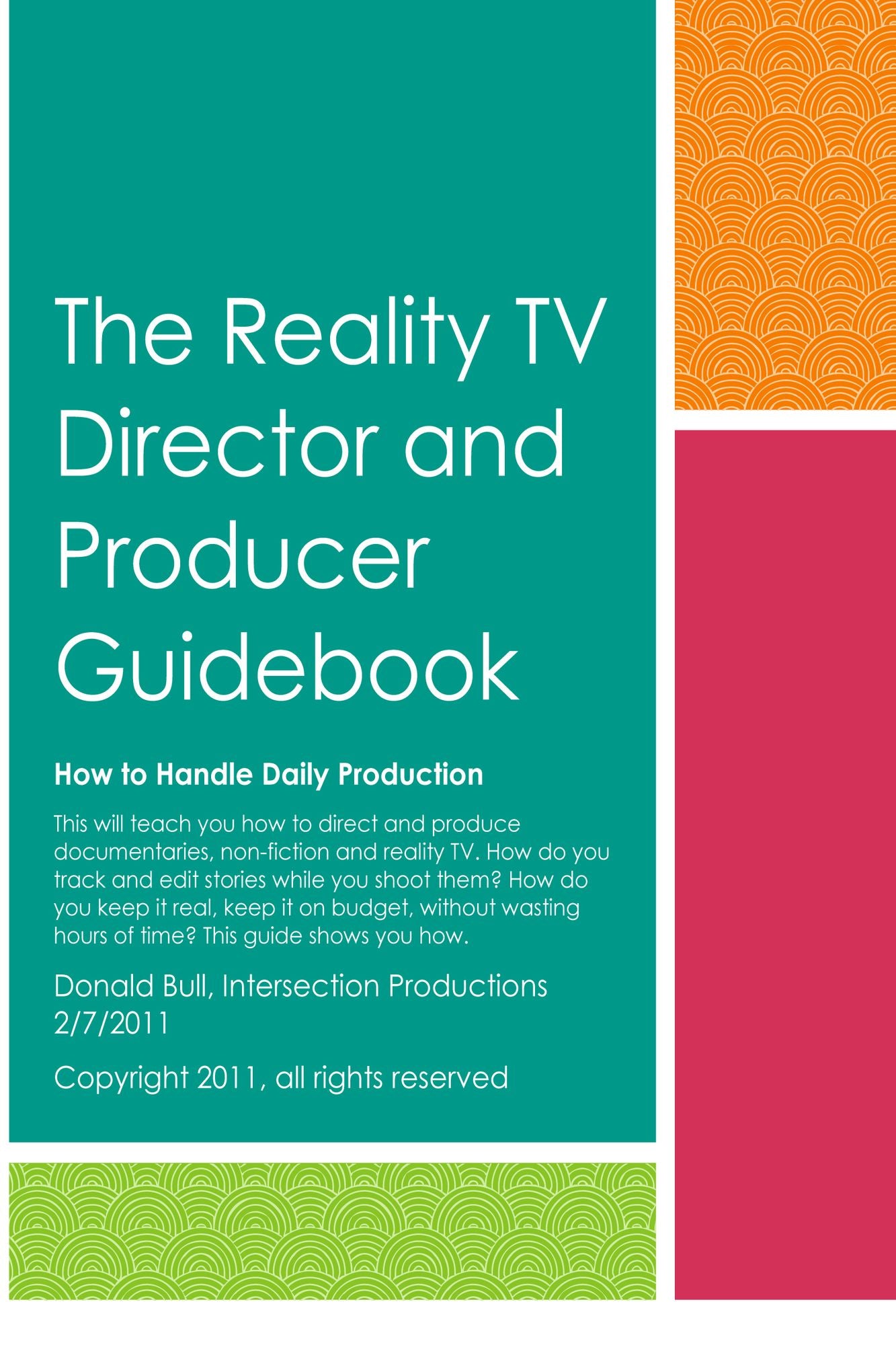 The Reality TV Director and Producer Guidebook