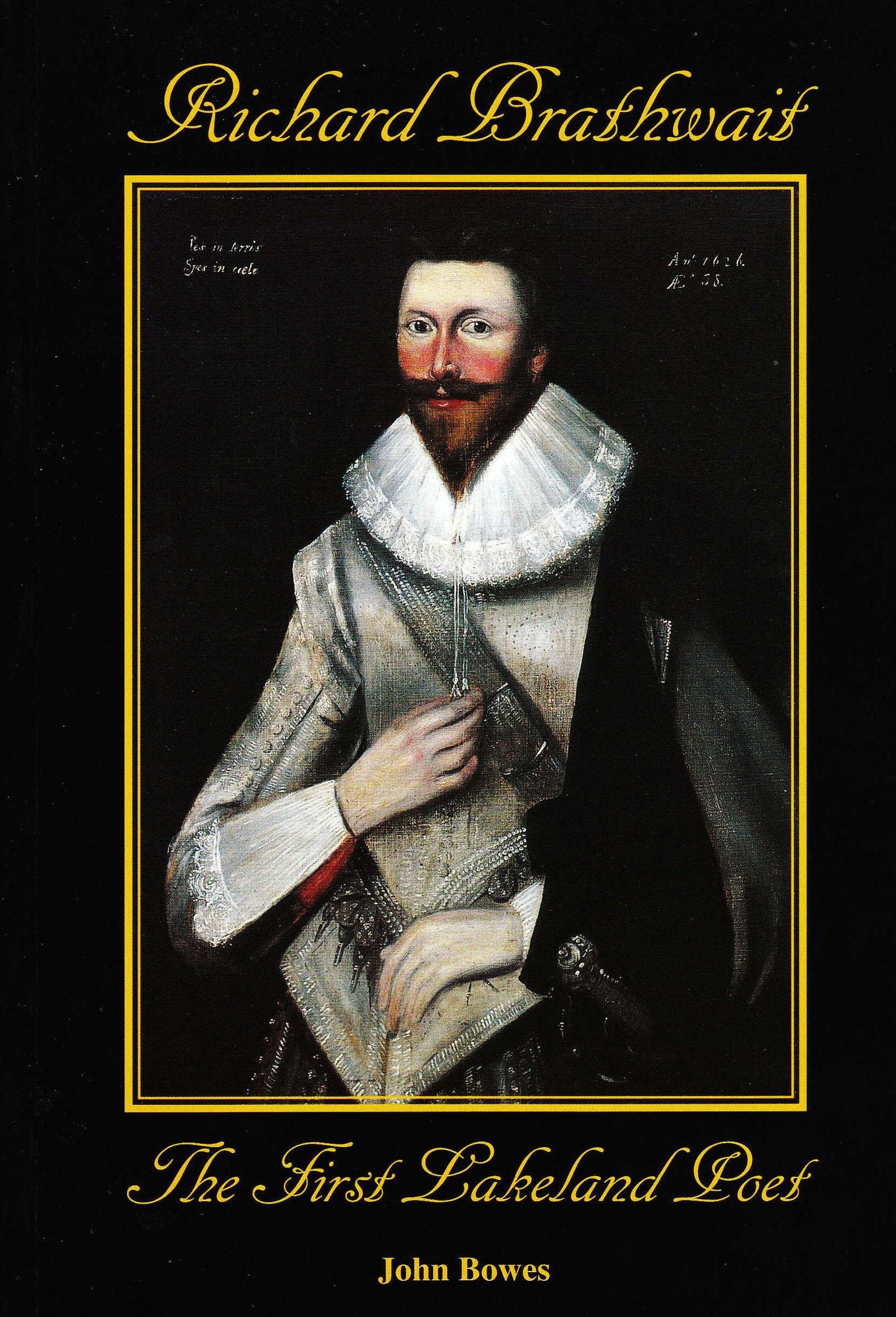Richard Brathwait The First Lakeland Poet