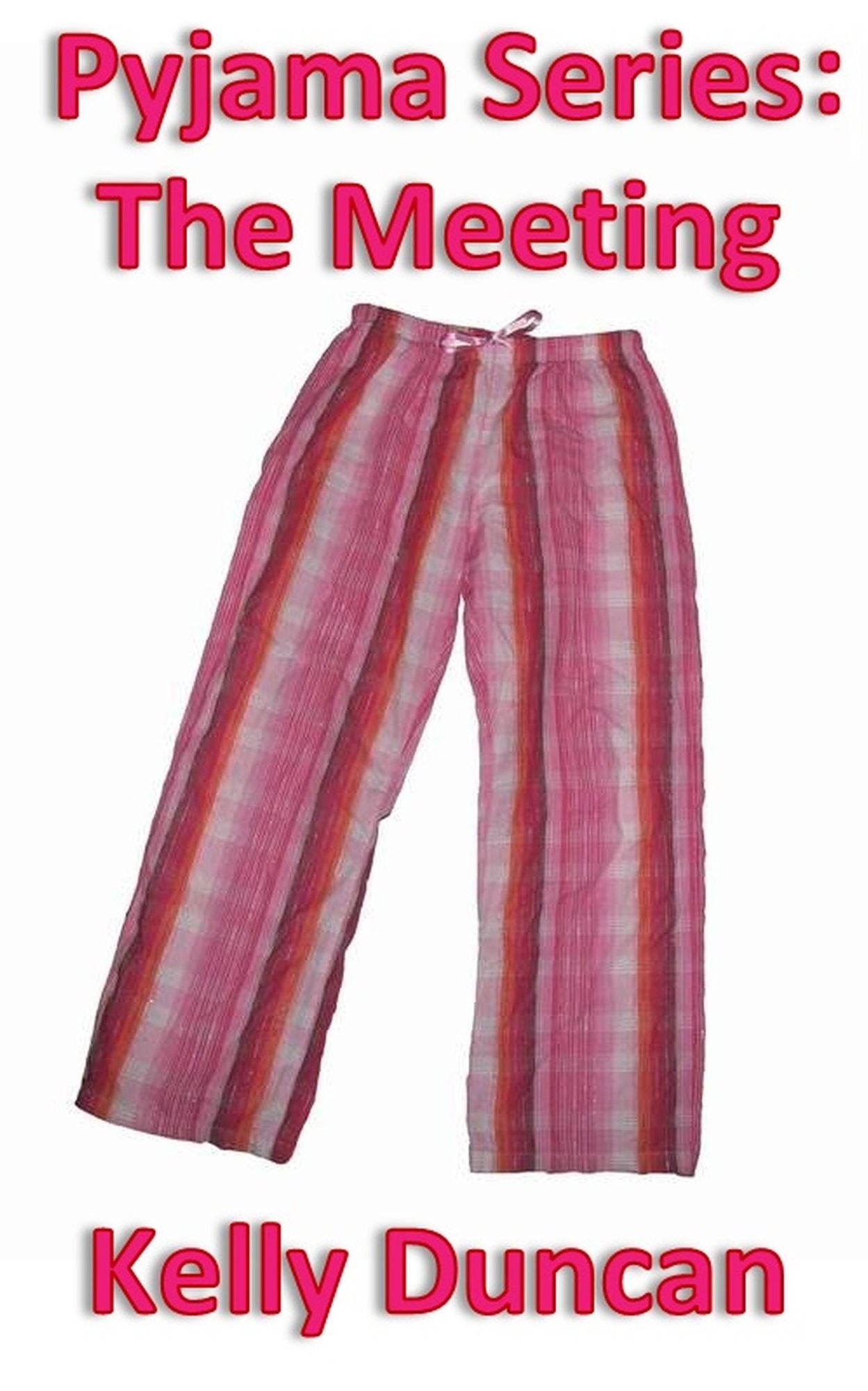 Pyjama Series: The Meeting