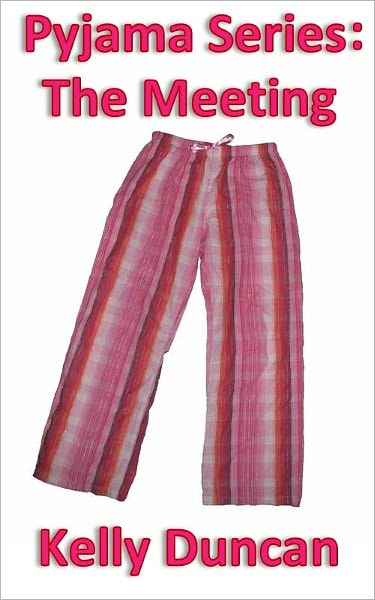 Pyjama Series: The Meeting
