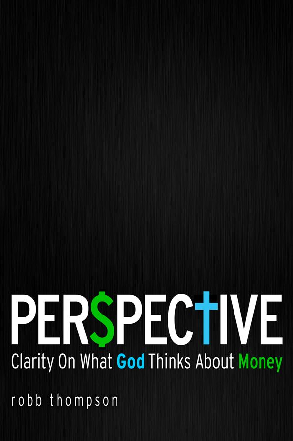 Perspective: Clarity On What God Thinks About Money
