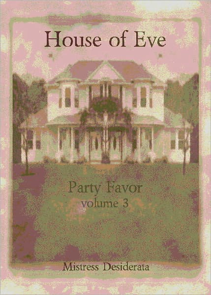 Party Favor House of Eve Volume 3