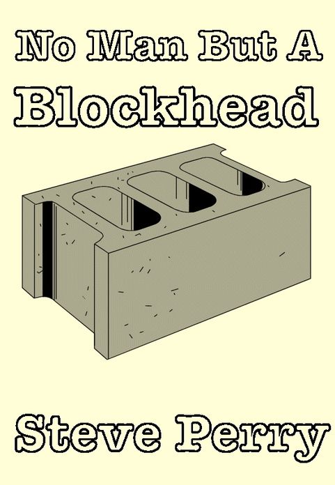 No Man But A Blockhead