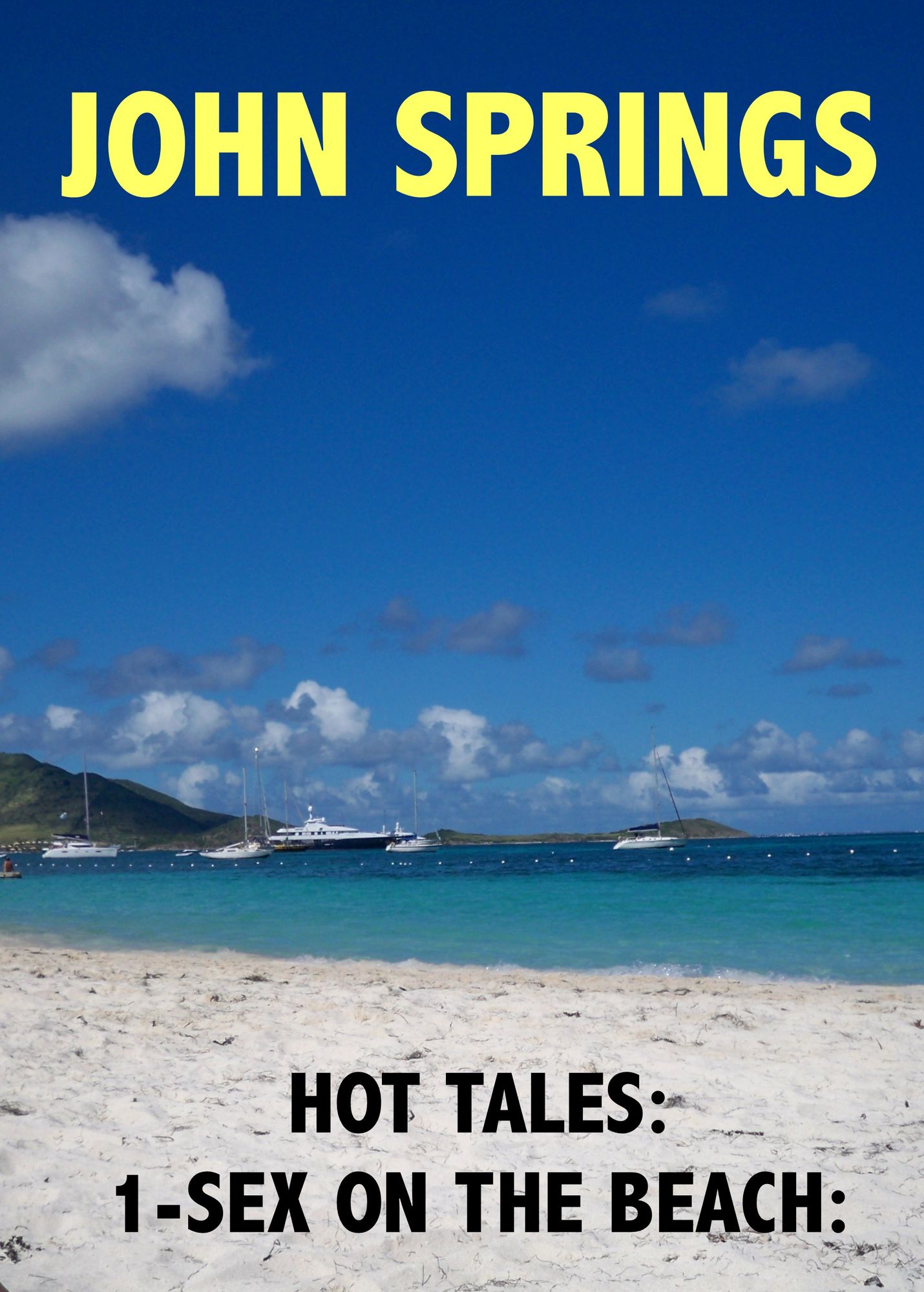 Hot Tales: 1-Sex on the Beach