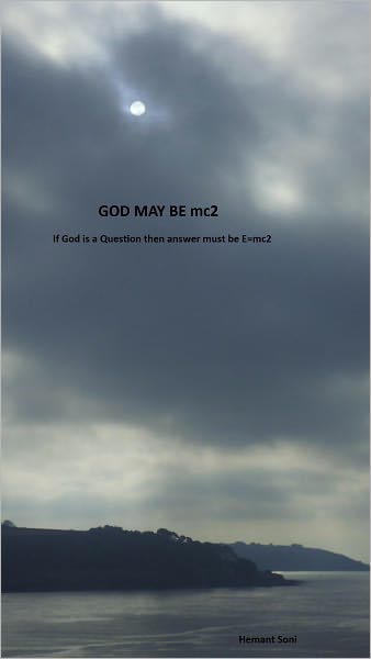 GOD MAY BE mc2
