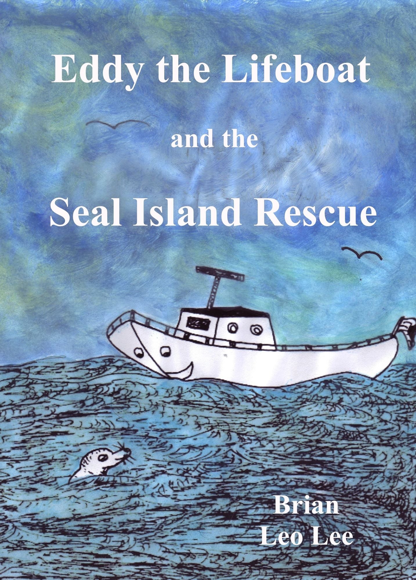 Eddy the Lifeboat and the Seal Island Rescue