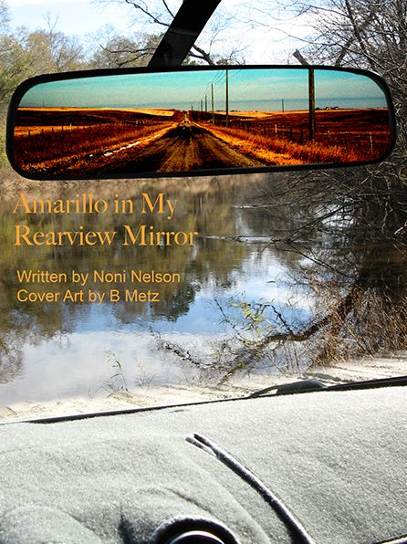 Amarillo in my Rearview Mirror