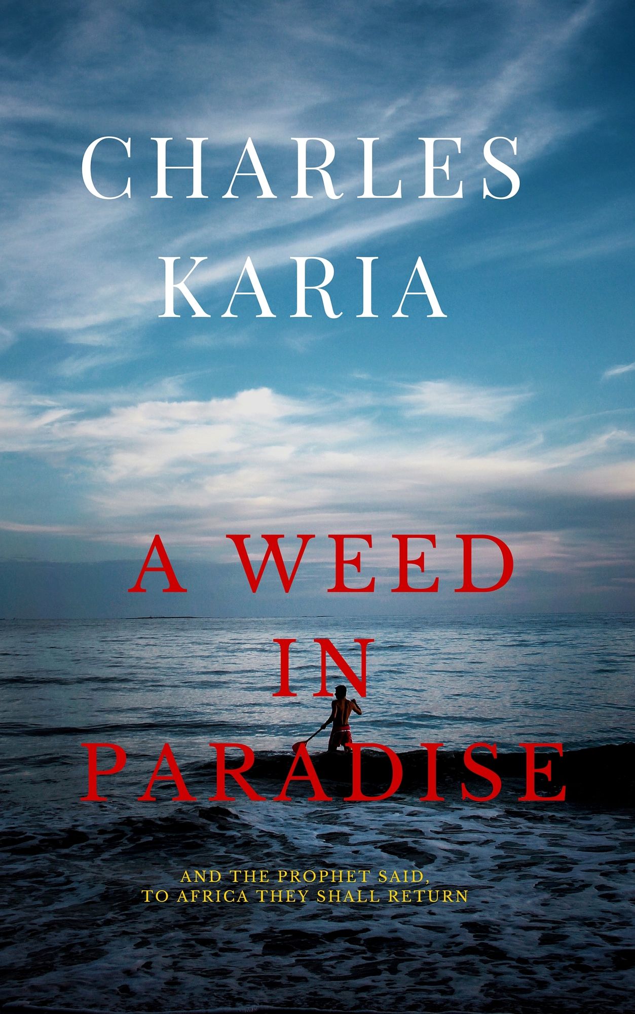 A Weed in Paradise
