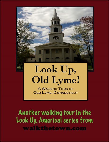 A Walking Tour of Old Lyme, Connecticut