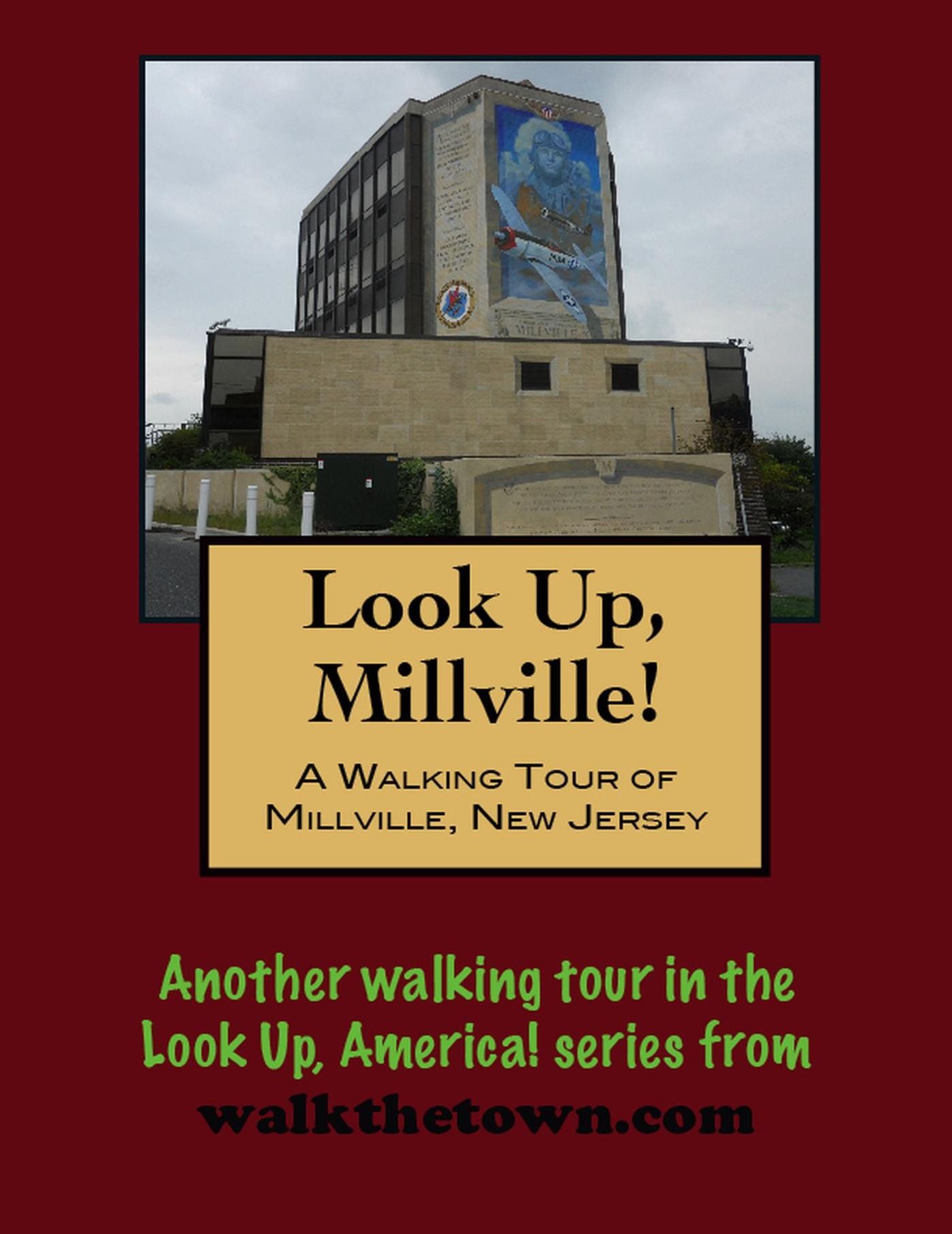 A Walking Tour of Millville, New Jersey