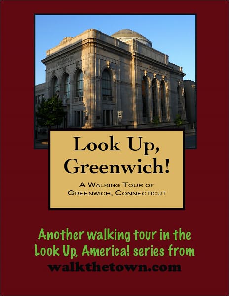 A Walking Tour of Greenwich, Connecticut