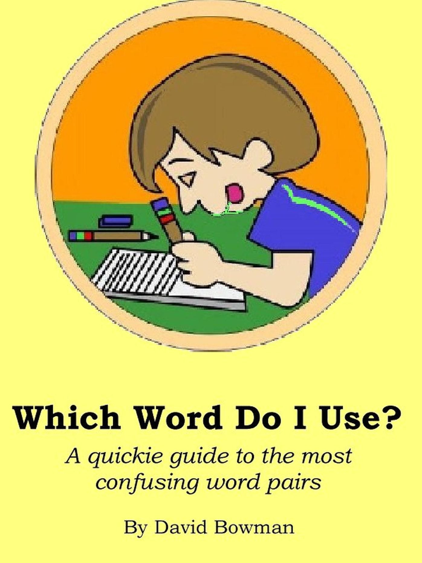 Which Word Do I Use?