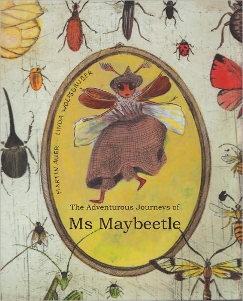 The Adventurous Journeys of Ms Maybeetle