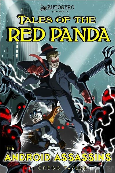 Tales of the Red Panda: The Android Assassins