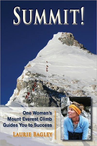 Summit! One Woman's Mount Everest Climb Guides You to Success