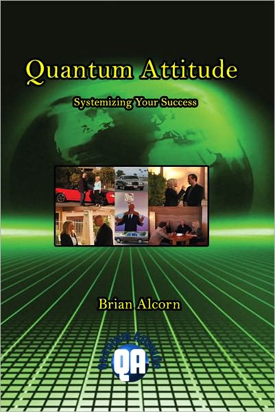 Quantum Attitude Systemizing Your Success