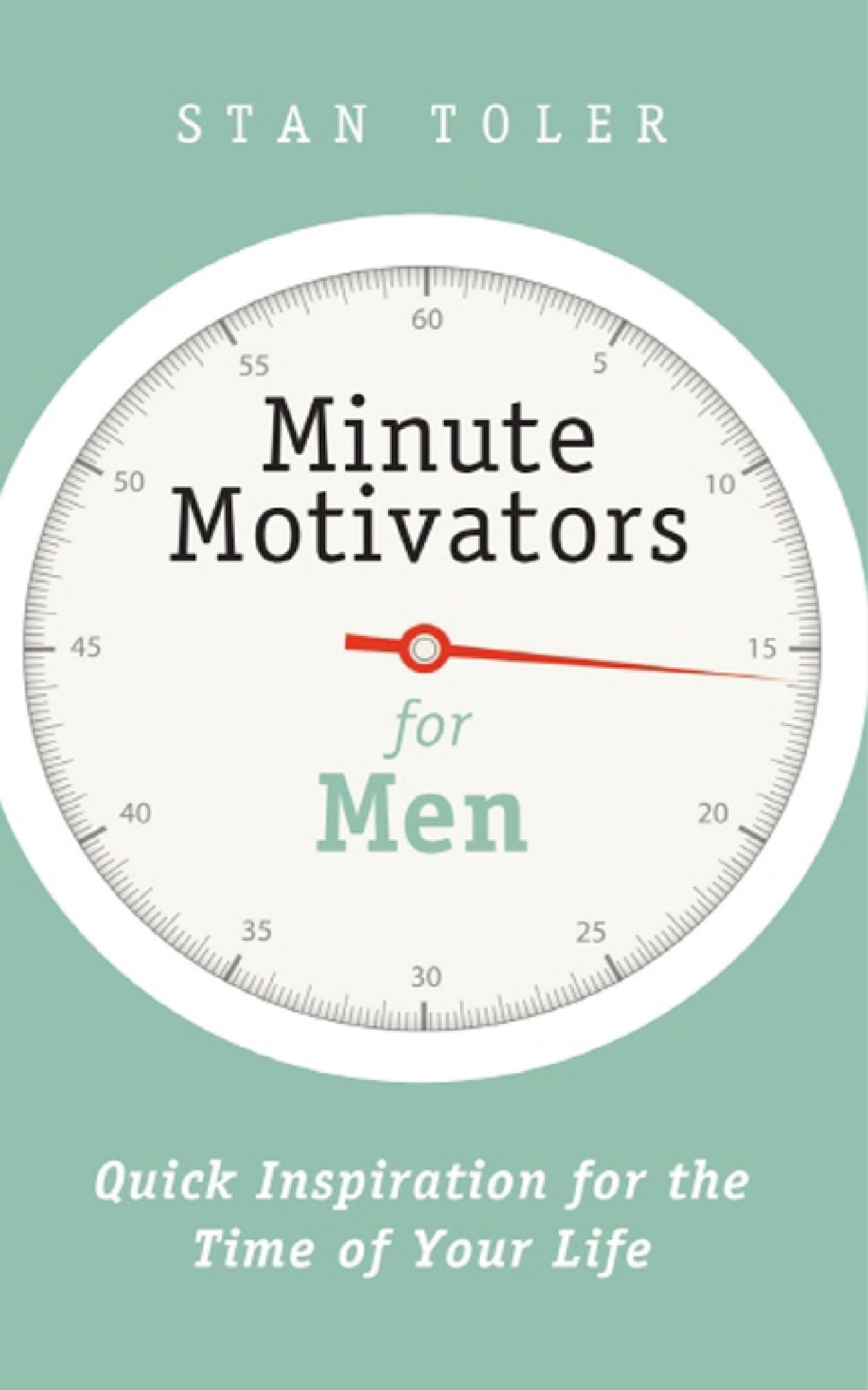 Minute Motivators for Men