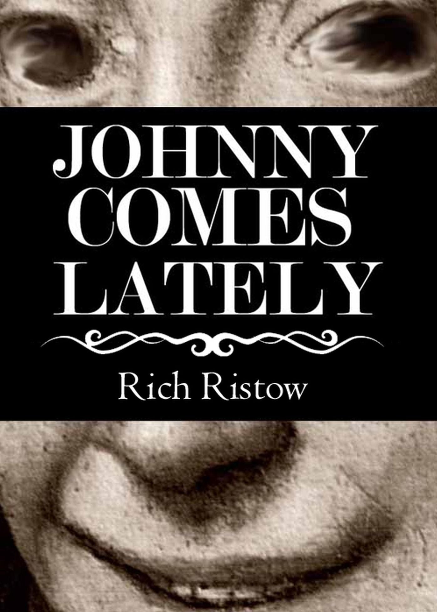 Johnny Comes Lately