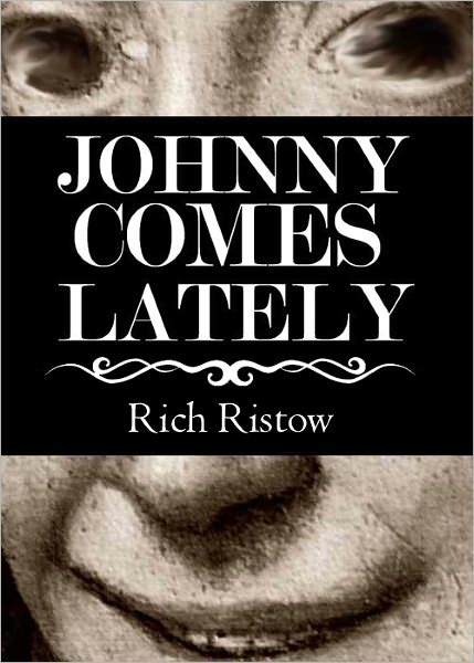 Johnny Comes Lately