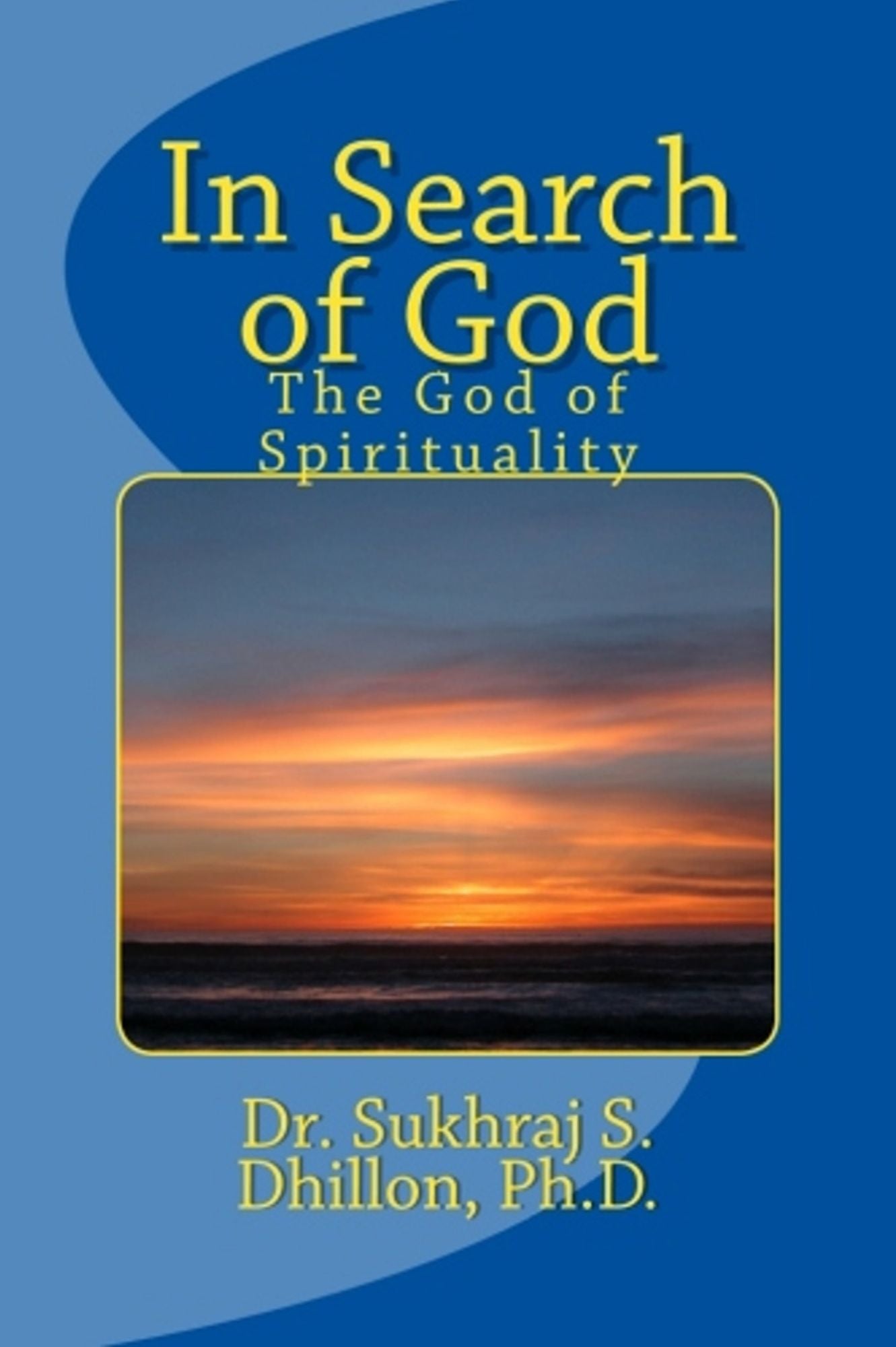 In Search of God: The God of Spirituality