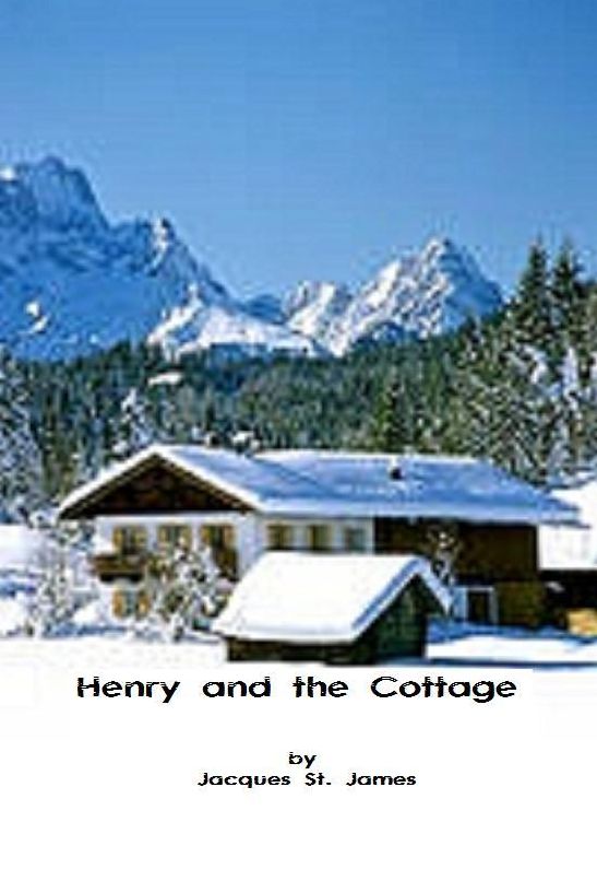 Henry and the Cottage