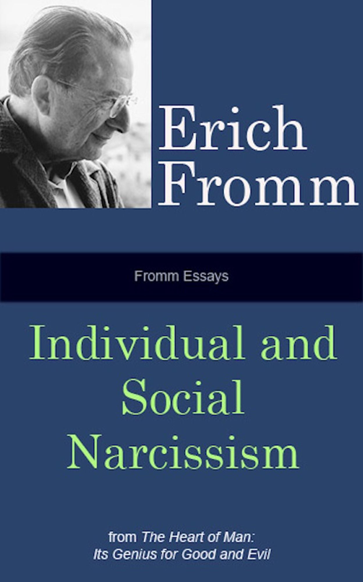 Fromm Essays: Individual and Social Narcissism