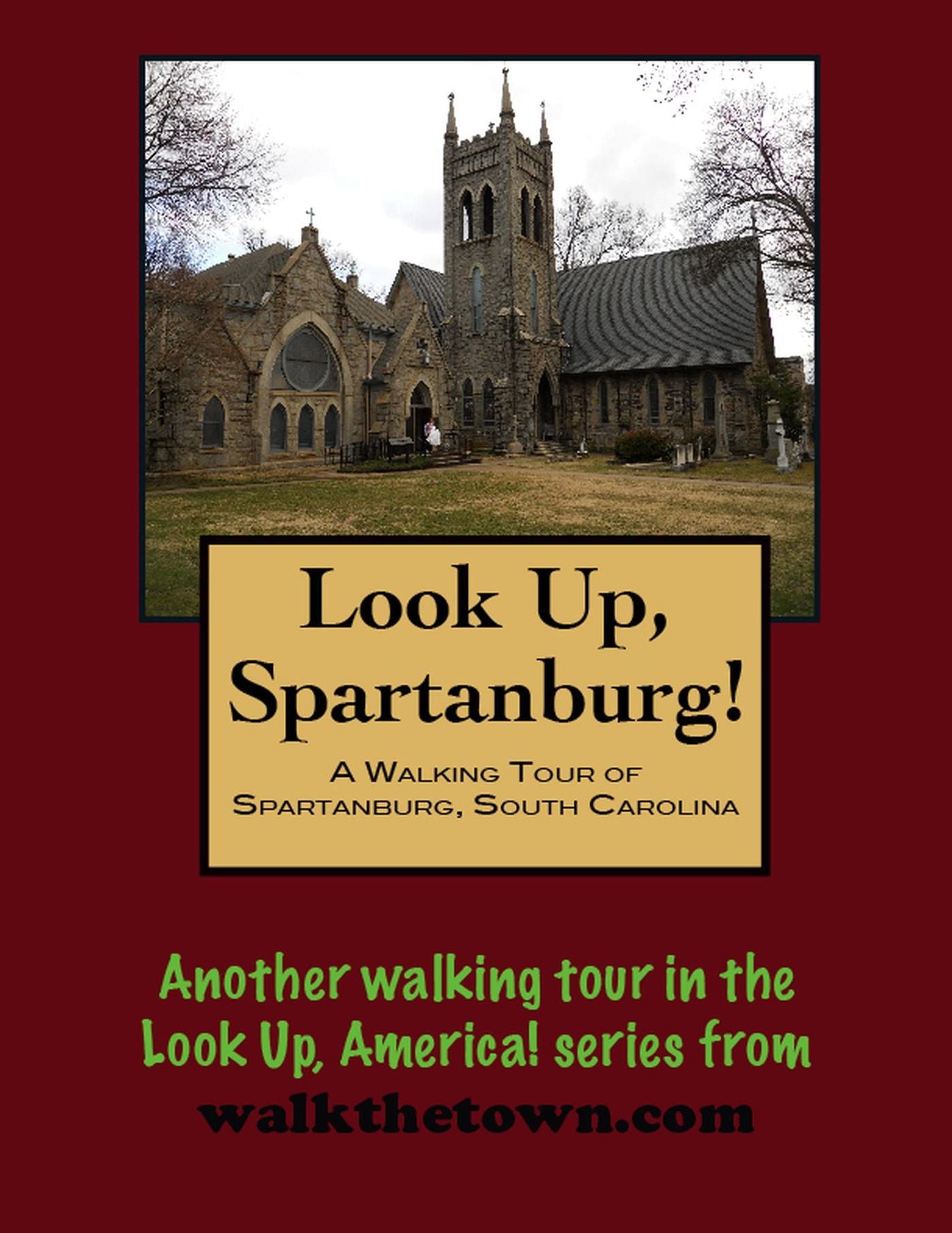 A Walking Tour of Spartanburg, South Carolina