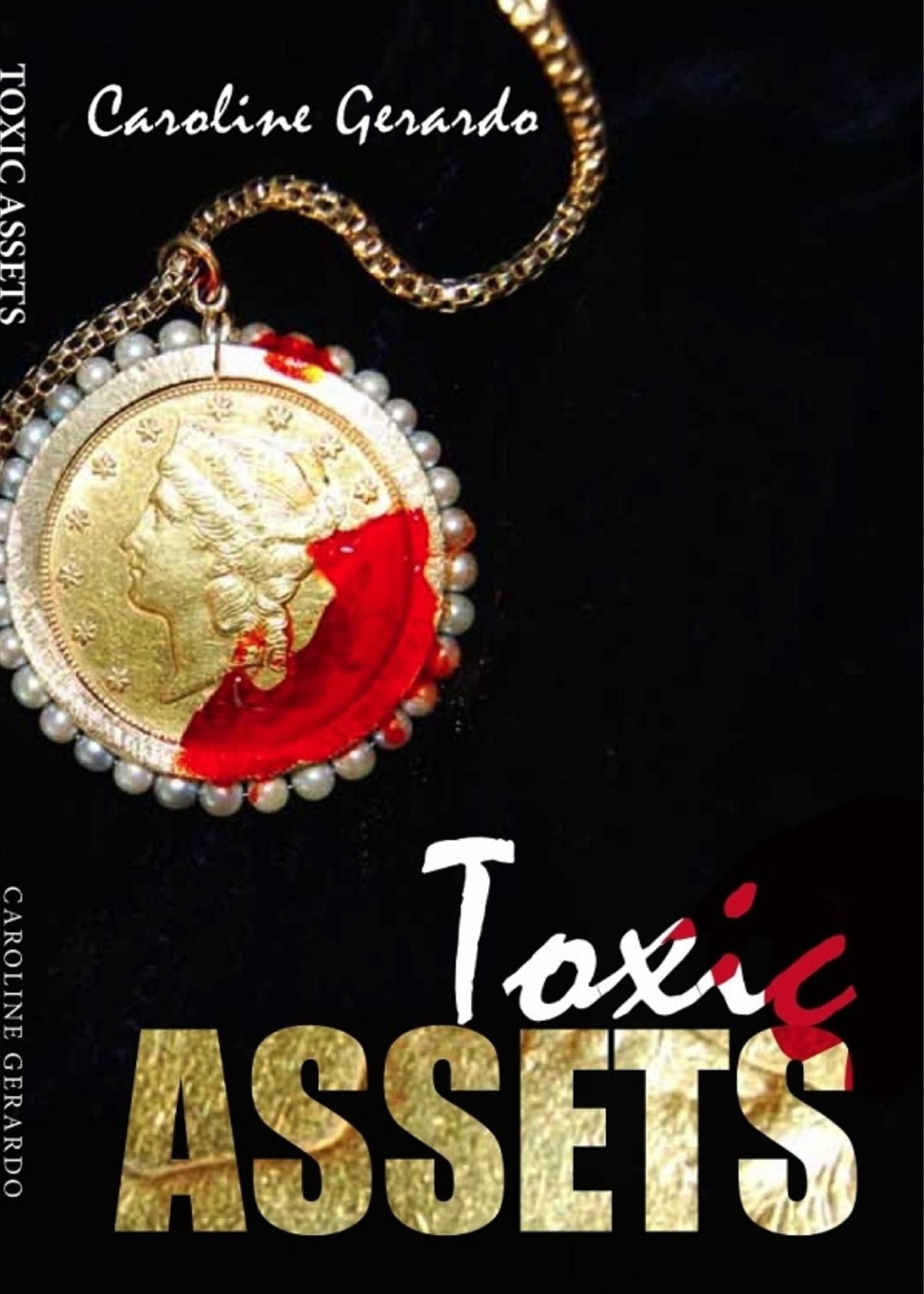 Toxic Assets