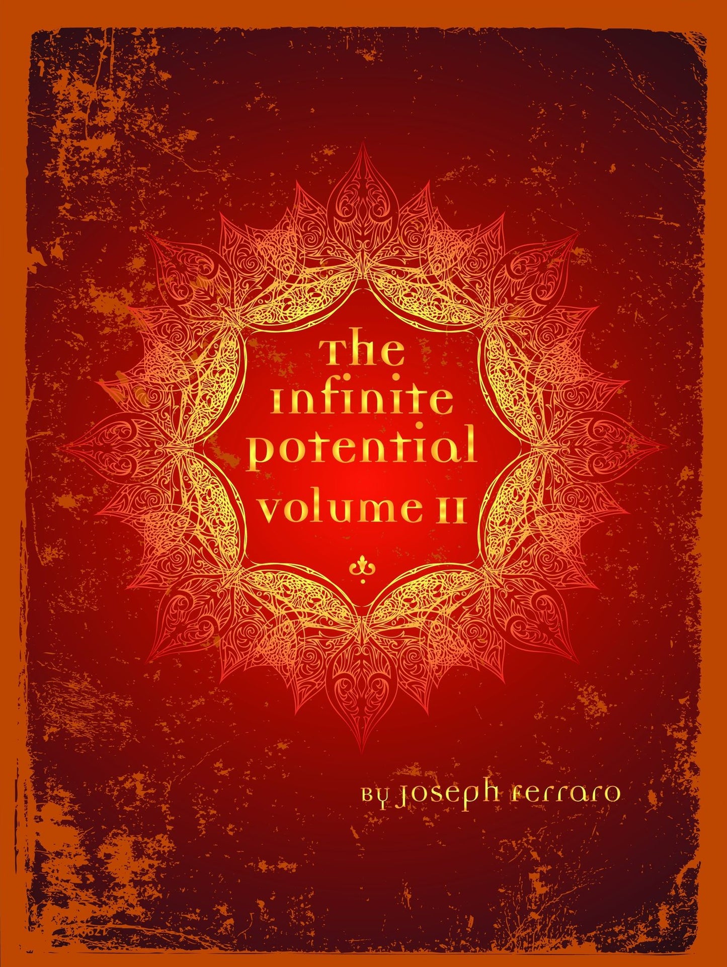 The Infinite Potential Volume II