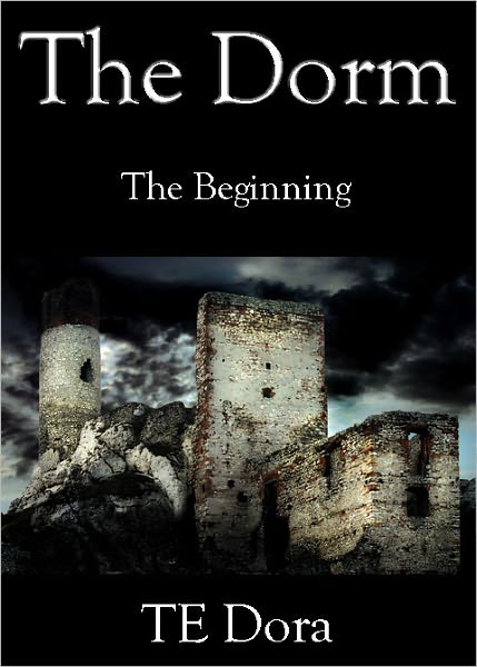 The Dorm: Book One, The Beginning