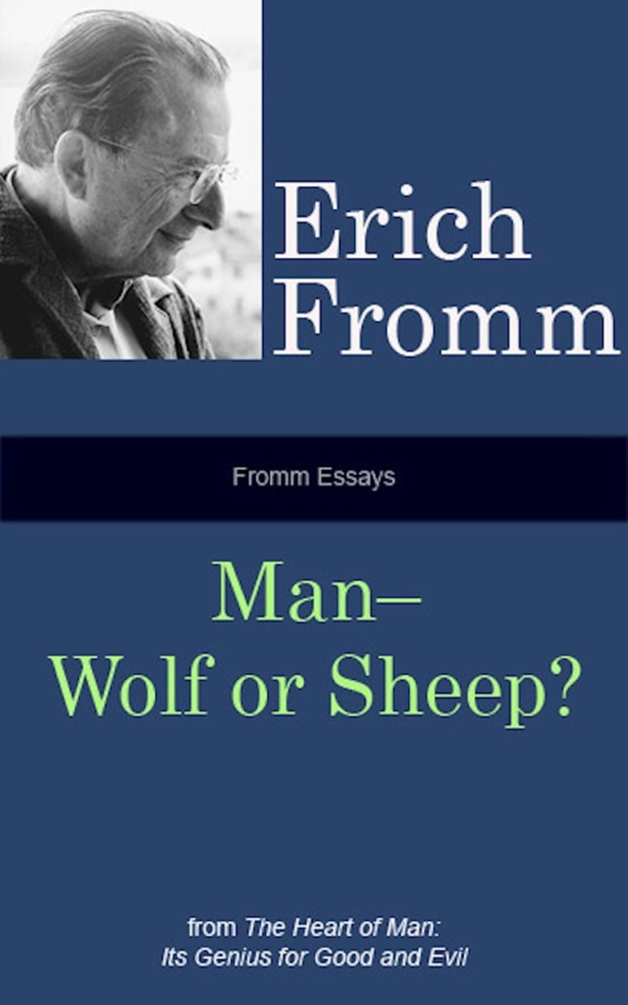 Fromm Essays: Man-Wolf or Sheep?