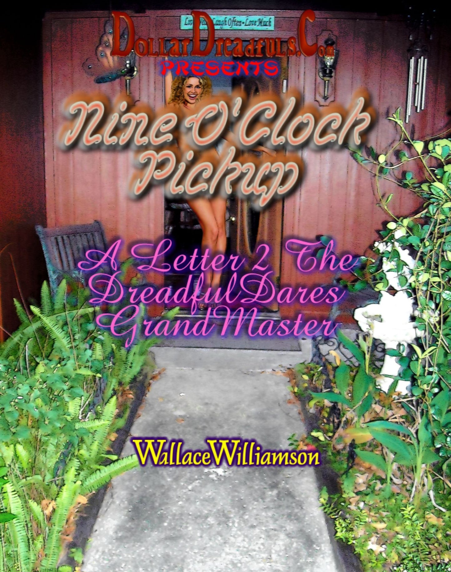 A Letter 2 The DreadfulDares GrandMaster: Nine O'Clock Pickup