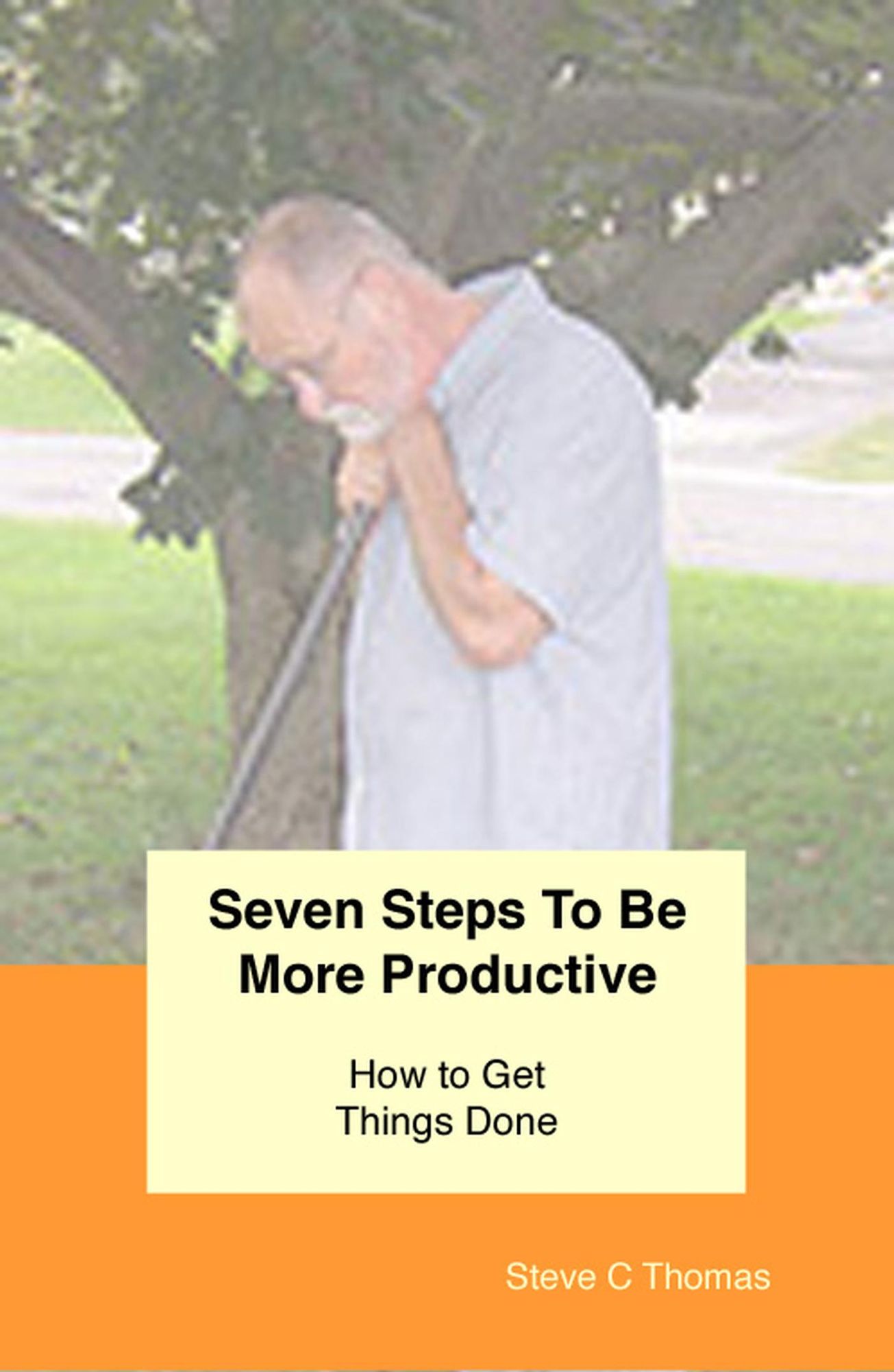 Seven Steps To Be More Productive