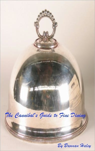 The Cannibal's Guide to Fine Dining