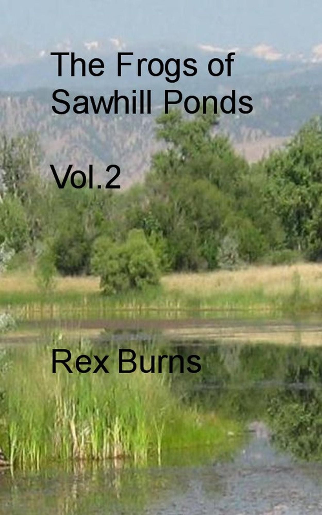 The Frogs of Sawhill Ponds, Vol. 2