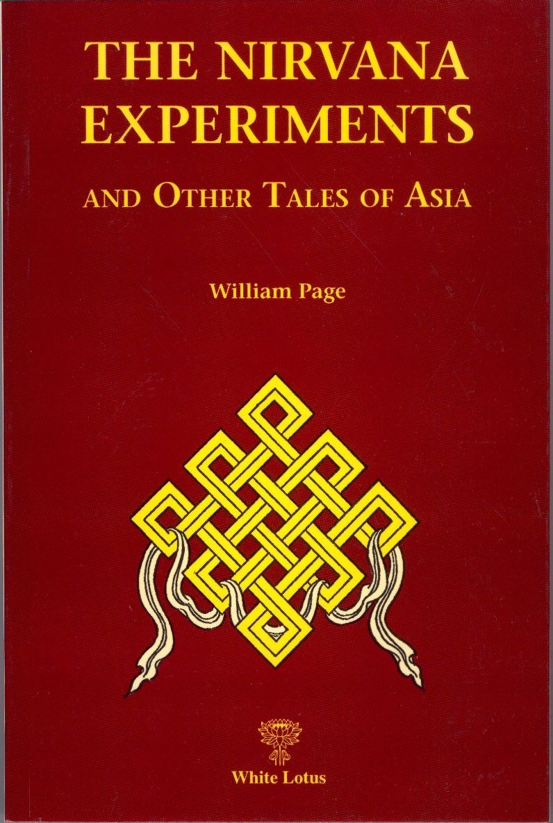 The Nirvana Experiments and Other Tales of Asia